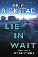 Eric Rickstad - Lie in Wait - 9780062424778 - V9780062424778
