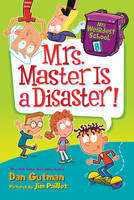 Dan Gutman - My Weirdest School #8: Mrs. Master Is a Disaster! - 9780062429339 - V9780062429339