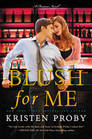 Kristen Proby - Blush for Me: A Fusion Novel - 9780062434791 - KSG0014502