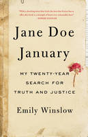 Emily Winslow - Jane Doe January: My Twenty-Year Search for Truth and Justice - 9780062434807 - KEX0295190