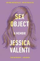 Jessica Valenti - Sex Object: A Memoir - 9780062435095 - V9780062435095