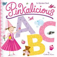 Victoria Kann - Pinkalicious ABC: An Alphabet Book - 9780062437556 - V9780062437556