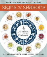 Farber, Monte, Zerner, Amy - Signs and Seasons: An Astrology Cookbook - 9780062461346 - V9780062461346