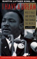 Jr. King Martin Luther - I Have a Dream: Writings and Speeches That Changed the World, Special 75th Anniversary Edition (Martin Luther King, Jr., born January 15, 1929) - 9780062505521 - V9780062505521