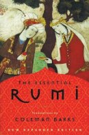 Coleman Barks - The Essential Rumi, New Expanded Edition - 9780062509598 - V9780062509598