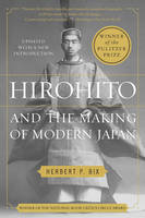 Herbert P. Bix - Hirohito and the Making of Modern Japan - 9780062560513 - V9780062560513