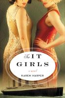 Karen Harper - The It Girls: A Novel - 9780062567772 - V9780062567772