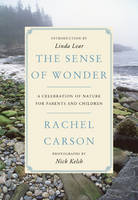 Rachel Carson - The Sense of Wonder: A Celebration of Nature for Parents and Children - 9780062655356 - V9780062655356