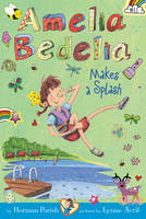 Herman Parish - Amelia Bedelia Chapter Book #11: Amelia Bedelia Makes a Splash - 9780062658395 - V9780062658395