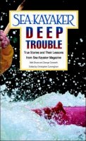 Gronseth, George; Broze, Matt C. - Sea Kayaker's Deep Trouble - 9780070084995 - V9780070084995