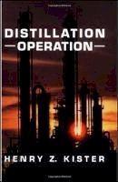 Henry Z. Kister - Distillation Operation - 9780070349100 - V9780070349100