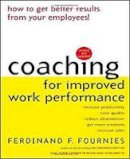 Ferdinand F. Fournies - Coaching for Improved Work Performance, Revised Edition - 9780071352932 - V9780071352932