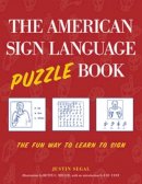 Segal, Justin; Fant, Lou - The American Sign Language Puzzle Book - 9780071413541 - V9780071413541