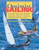 Gary Jobson - The Winner´s Guide to Optimist Sailing - 9780071434676 - V9780071434676