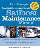 Don Casey - Don Casey´s Complete Illustrated Sailboat Maintenance Manual - 9780071462846 - V9780071462846