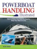 Robert Sweet - Powerboat Handling Illustrated - 9780071468817 - V9780071468817