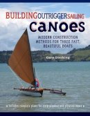 Dierking, Gary - Building Outrigger Sailing Canoes - 9780071487917 - V9780071487917