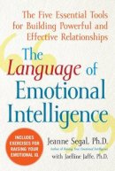Jeanne Segal - The Language of Emotional Intelligence - 9780071544559 - V9780071544559