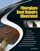 Roger Marshall - Fiberglass Boat Repairs Illustrated - 9780071549929 - V9780071549929