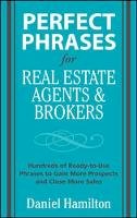 Dan Hamilton - Perfect Phrases for Real Estate Agents & Brokers - 9780071588355 - V9780071588355