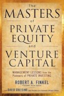 Robert Finkel - The Masters of Private Equity and Venture Capital - 9780071624602 - V9780071624602