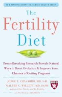 Jorge Chavarro - The Fertility Diet: Groundbreaking Research Reveals Natural Ways to Boost Ovulation and Improve Your Chances of Getting Pregnant - 9780071627108 - V9780071627108