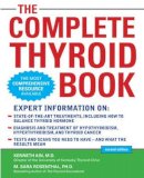 Ain, Kenneth; Rosenthal, M.sara - The Complete Thyroid Book - 9780071743488 - V9780071743488