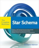 Christopher Adamson - Star Schema The Complete Reference - 9780071744324 - V9780071744324