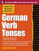 Astrid Henschel - Practice Makes Perfect German Verb Tenses - 9780071805094 - V9780071805094