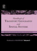 Hensher - Handbook of Transport Geography and Spatial Systems - 9780080441085 - V9780080441085