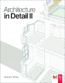 Graham Bizley - Architecture in Detail II - 9780080965352 - V9780080965352
