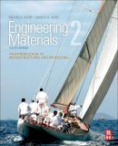 David R.h. Jones - Engineering Materials 2, Fourth Edition: An Introduction to Microstructures and Processing (International Series on Materials Science and Technology) - 9780080966687 - V9780080966687
