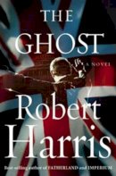 Robert Harris - The Ghost - 9780091796259 - KSG0008228