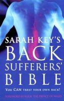 Sarah Key - The Back Sufferer's Bible - 9780091814946 - V9780091814946