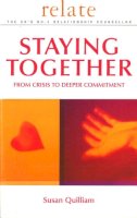 Relate - Relate Guide To Staying Together - 9780091856717 - V9780091856717