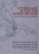 M. Horace Hayes - Veterinary Notes for Horse Owners - 9780091879389 - 9780091879389
