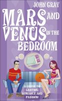 John Gray - Mars and Venus in the Bedroom - 9780091887667 - V9780091887667