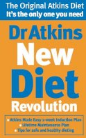 Robert C. Atkins - Dr. Atkins' New Diet Revolution: The No-hunger, Luxurious Weight Loss Plan That Really Works! - 9780091889487 - KRF0021618