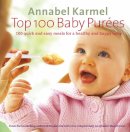 Annabel Karmel - Top 100 Baby Purees - 9780091904999 - 9780091904999
