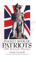 George Courtauld - The Pocket Book of Patriots - 9780091909017 - KSS0001538
