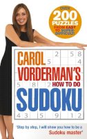 Carol Vorderman - Carol Vorderman's How to Do Sudoku - 9780091909970 - KTG0011136