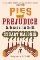 Stuart Maconie - Pies and Prejudice - 9780091910235 - V9780091910235