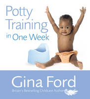 Gina Ford - Potty Training In One Week - 9780091912734 - 9780091912734
