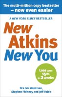 Dr Eric C Westman - New Atkins For a New You: The Ultimate Diet for Shedding Weight and Feeling Great - 9780091935573 - V9780091935573