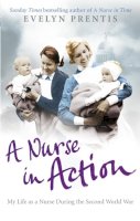 Prentis, Evelyn - Nurse in Action - 9780091941376 - KOC0016554