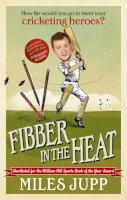 Miles Jupp - Fibber in the Heat - 9780091943134 - V9780091943134