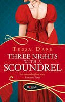 Dare, Tessa - Three Nights with a Scoundrel: A Rouge Regency Romance - 9780091948849 - V9780091948849