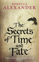 Rebecca Alexander - The Secrets of Time and Fate - 9780091953263 - V9780091953263