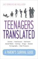 Janey Downshire - Teenagers Translated: A Parent’s Survival Guide – Fully Updated September 2018 - 9780091954734 - V9780091954734