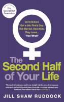 Jill Shaw Ruddock - The Second Half of Your Life - 9780091955281 - V9780091955281